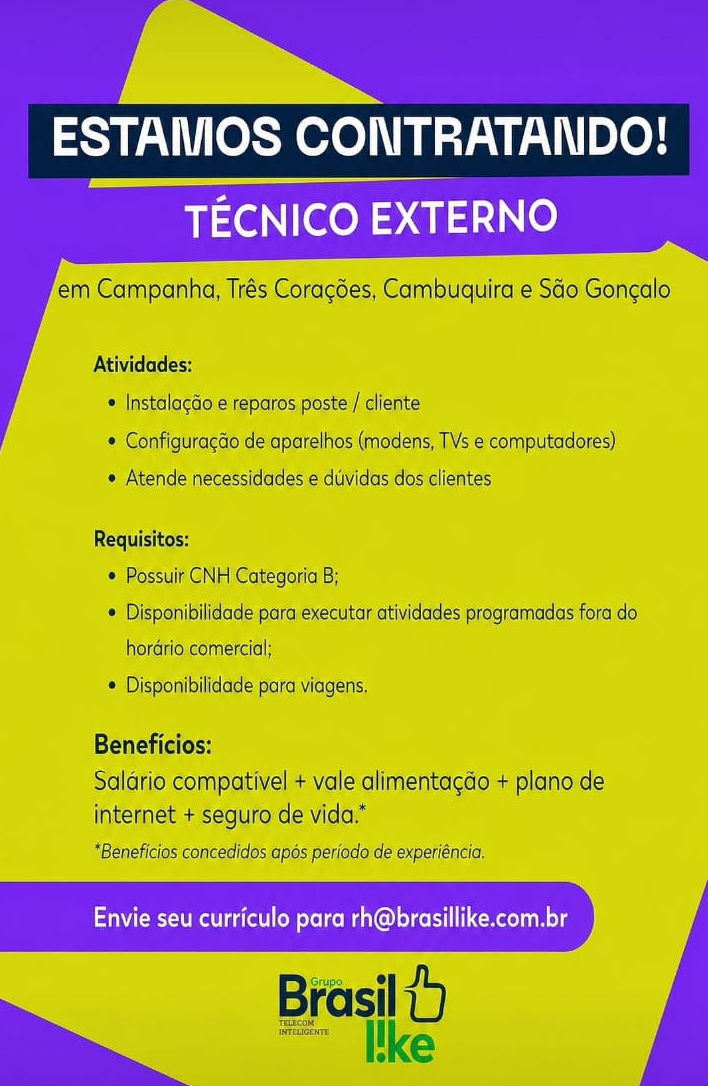 Imagem de divulgação: TÉCNICO EXTERNO | BRASIL LIKE TELECOMUNICACOES | CONECTA CAMPANHA - Unindo pessoas, empresas e oportunidades!